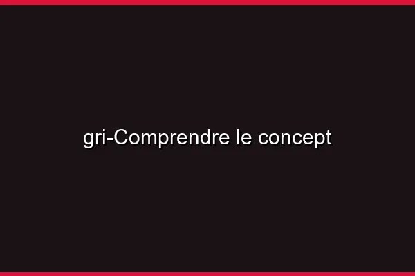 Comprendre le concept