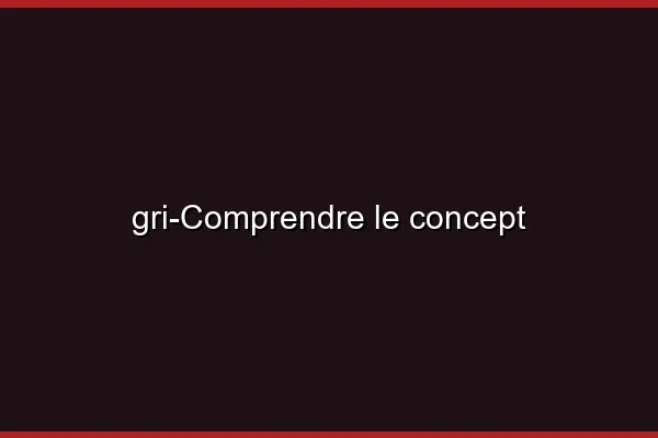 Comprendre le concept