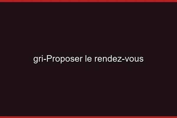 Proposer le rendez-vous