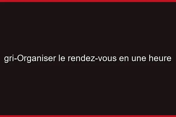 Organiser le rendez-vous en une heure